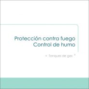 Protección contra fuego, control de humo, tanques de gas